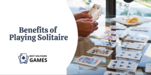 Read more about the article Benefits of Playing Solitaire