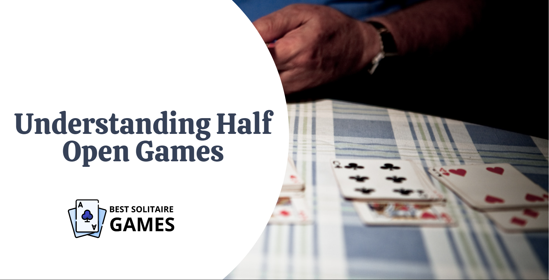 Read more about the article Understanding Half Open Games
